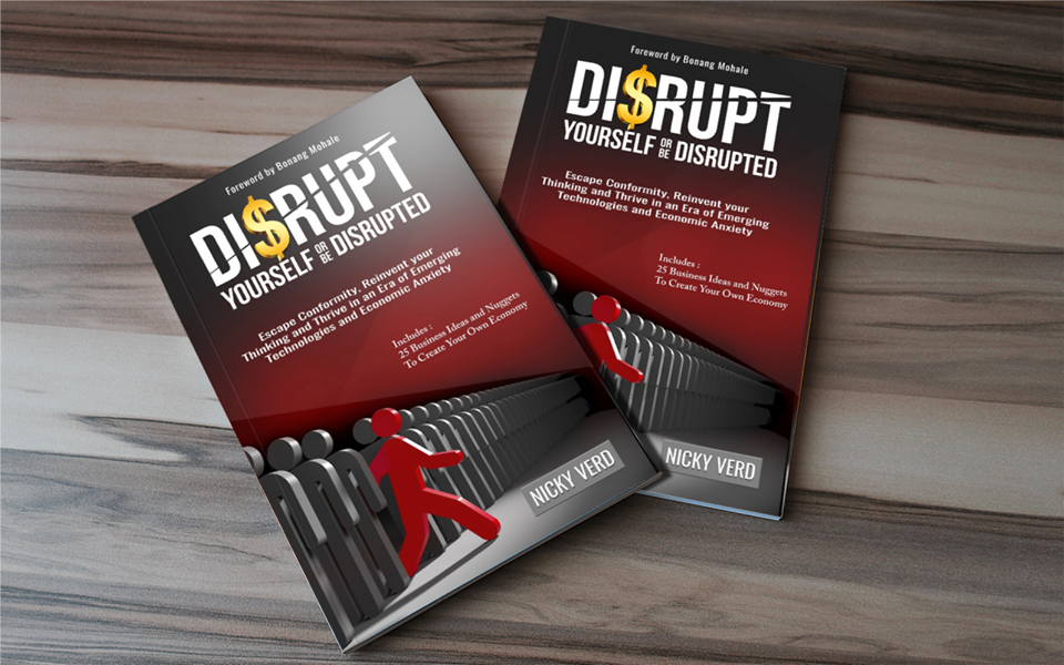 Disrupt Yourself or be Disrupted