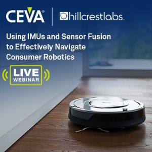 Ceva Webinar iRobot SemiWiki