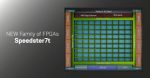 New Family of FPGAs Speedster7t