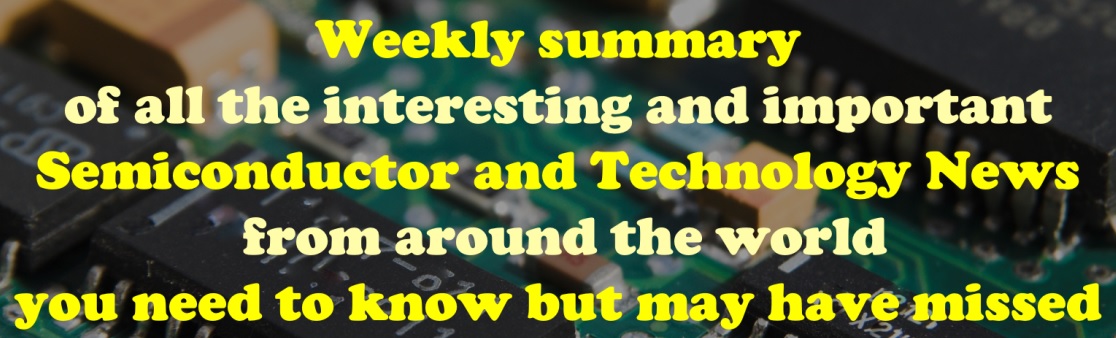 Semiconductor Weekly Summary 1