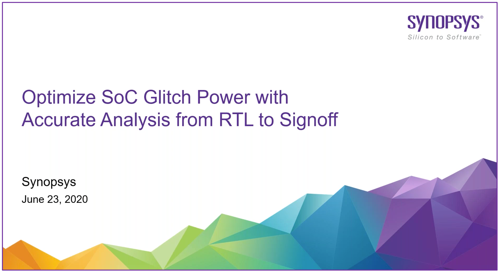 Webinar: Optimize SoC Glitch Power with Accurate Analysis from RTL to Signoff