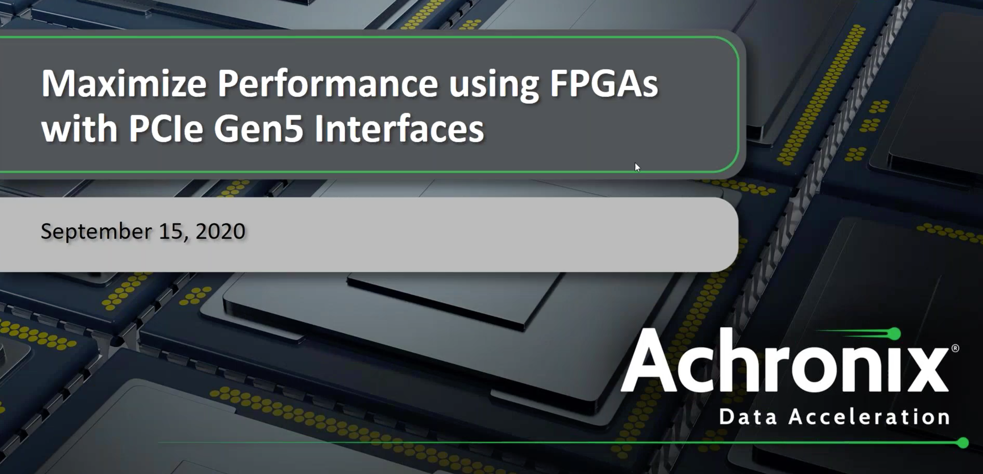 Maximize Maximize Performance Using FPGAs with PCIe Gen5 Interfaces