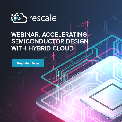 Rescale SemiWiki Webinar