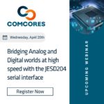 Comcore JESD204 Webinar SemiWiki