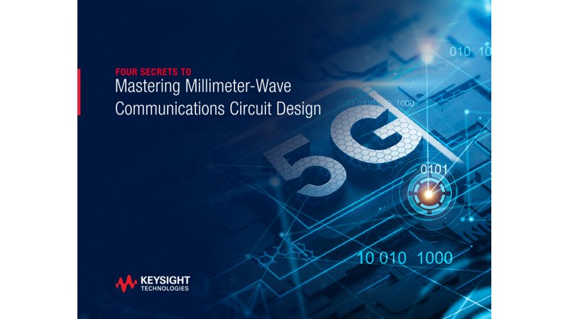 Four Secrets to Mastering Millimeter-Wave Communications Circuit Design