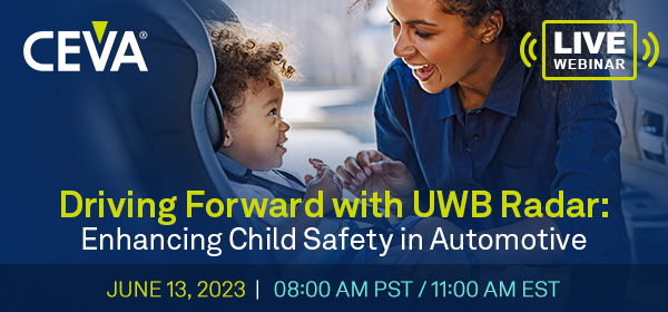 CEVA UWB Radar Webinar Email Invitation 230521