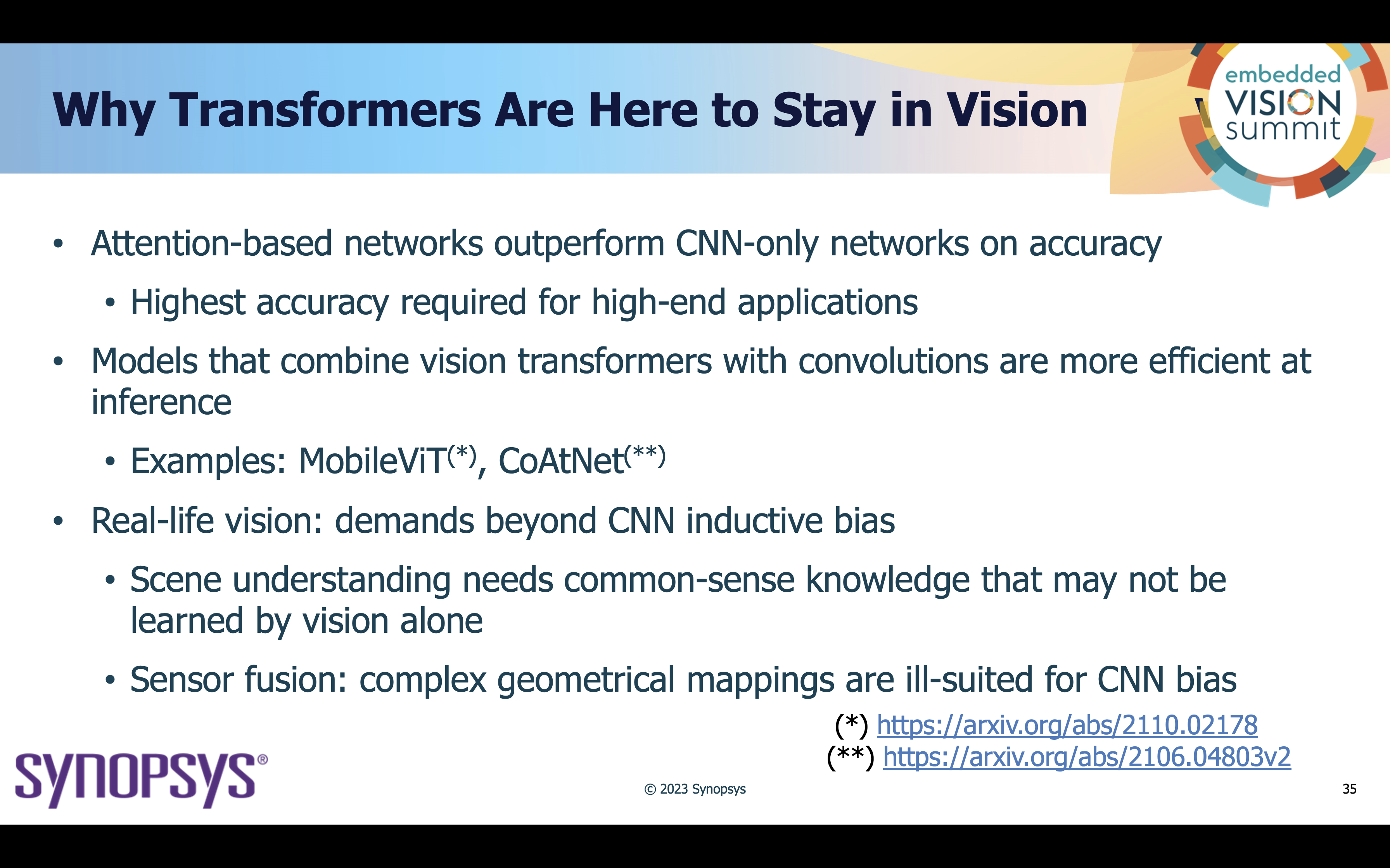 Why Transformers are Here to Stay in Vision