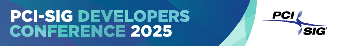 xPCI SIG Web Banner US DevCon 2025 690x94 010625.png.pagespeed.ic.tTApOalZoL
