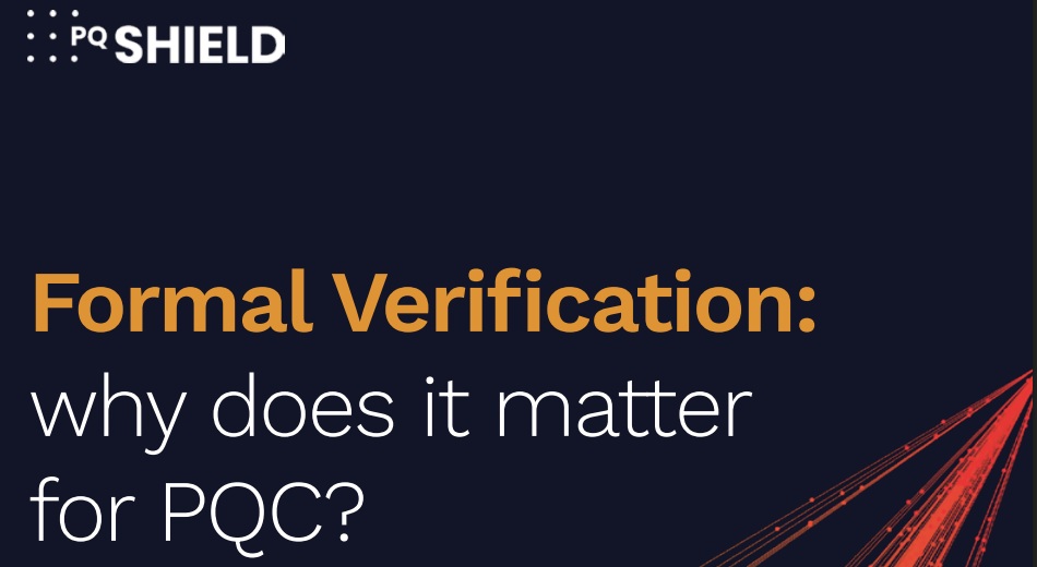 Formal Verification Why does it matter for PQC
