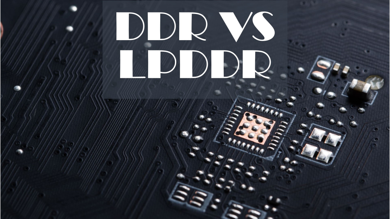 DDR vs LPDDR