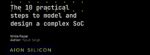 10 Practical SoC Steps AION Silicon