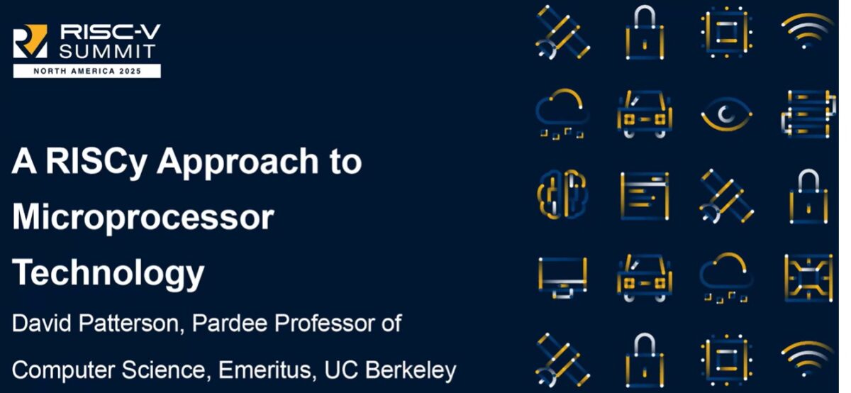 RISC V Summit 2025 David Patterson