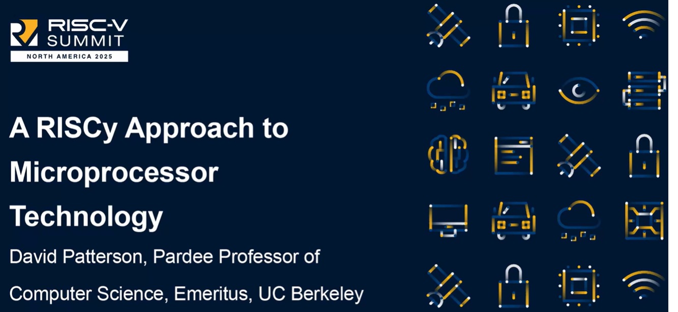 RISC V Summit 2025 David Patterson