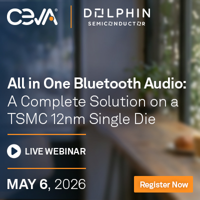 CEVA Dolphin Weninar SemiWiki 400x400 v2 260419 (1)