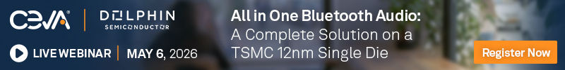 CEVA Dolphin Weninar SemiWiki 800x100 260419 (1)