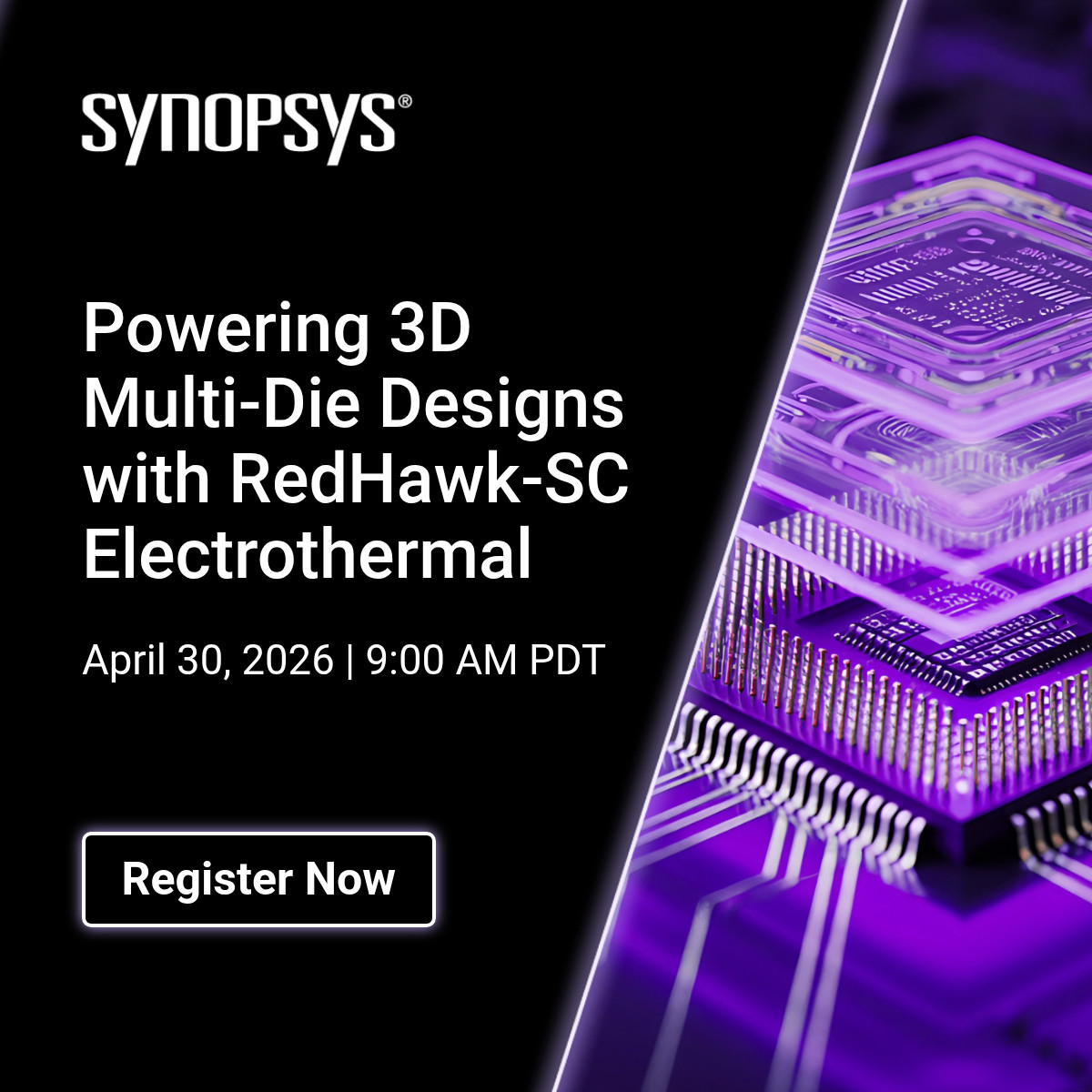 Synopsys RedHawk SC Electrothermal 3DIC webinar 1200x1200px v1A