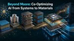 Beyond Moore AI from manufacturing to Systems