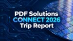 PDF Solutions CONNECT 2026 trip report